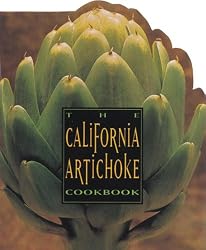 The California Artichoke Cookbook
