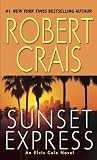 Sunset Express: An Elvis Cole Novel (Elvis Cole Novels)