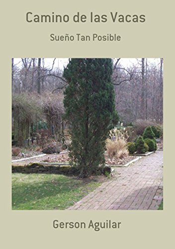 Camino De Las Vacas (Spanish Edition)