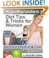 Hypothyroidism Diet Tips & Tricks for Women - Fix Your Thyroid & Lose Weight Fast