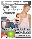 Hypothyroidism Diet Tips & Tricks for Women - Fix Your Thyroid & Lose Weight Fast