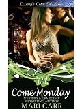 Come Monday (Wild Irish, Book One)