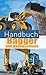 Handbuch Bagger und Baumaschinen