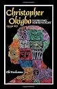 Christopher Okigbo 1930-67: Thirsting for Sunlight
