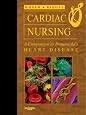 Cardiac Nursing: A Companion to Braunwald`s Heart Disease