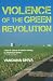 Violence of the Green Revolution