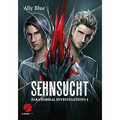 Paranormal Investigations 1: Sehnsucht