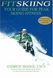 FitSkiing: Your Guide for Peak Skiing Fitness