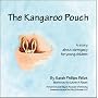 The Kangaroo Pouch: A Story About Gestational Surrogacy For Young Children