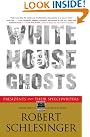White House Ghosts...