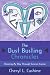 The Dust Busting Chronicles: Cleaning My Way Through Ovarian Cancer