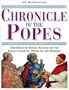 Chronicle of the Popes: The Reign-by-Reign Record of the Papacy over 2000 Years