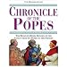 Chronicle of the Popes: The Reign-by-Reign Record of the Papacy over 2000 Years