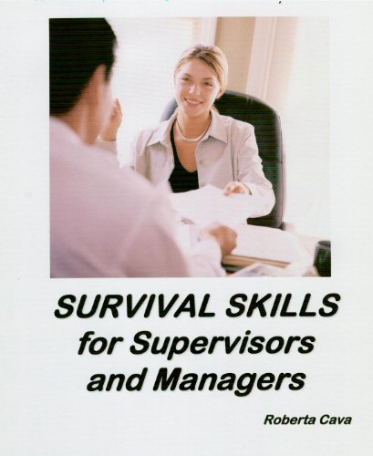 Survival Skills for Supervisors and Managers