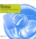 Revue Editions Pyramid  / L'eau, source d'innovations