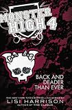 Monster High 4: Back and Deader Than Ever