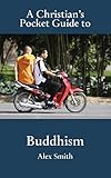 A Christian's pocket guide to Buddhism