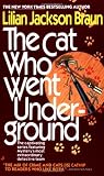 The Cat Who Went Underground