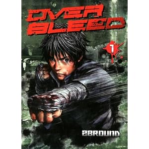 Over Bleed, Tome 1