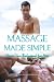 Massage Made Simple - Hawaiian Bodywork for Men