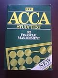 ACCA study text. 3.2, Financial management