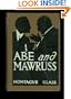 Abe and Mawruss: Being Further Adventures of Potash and Perlmutter