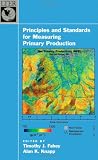 Principles and Standards for Measuring Primary Production (Long-Term Ecological Research Network)