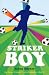 Striker Boy