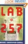 Lab 257: The Disturbing Story of the Government's Secret Plum Island Germ Laboratory