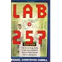 Lab 257: The Disturbing Story of the Government's &hellip by Michael C Carroll