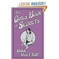 The Girls' Book of Secrets: Shhh... Don't Tell (Buster Books)