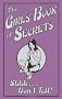 The Girls' Book of Secrets: Shhh... Don't Tell (Buster Books)
