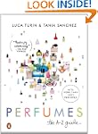 Perfumes: The A-Z Guide