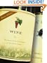 Wine: The 8,000 Year-Old Story of the Wine Trade