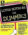 Lotus Notes R5 for Dummies (For Dummies (Computer/Tech)) (Illustrated) (Paperback)