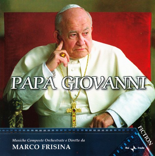 Marco Frisina - Papa Giovanni - Zortam Music