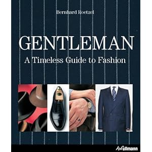 Gentleman: A Timeless Guide to Fashion (Lifestyle)