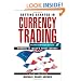 Getting Started in Currency Trading: Winning in Today's Forex Market