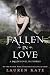 Fallen in Love: A Fallen Novel in Stories