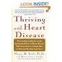 Thriving With Heart Disease: The Leading Authority on the Emotional Effects of Heart Disease Tells You and Your Family How to Heal and Reclaim Your Lives
