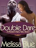 Double Dare (A Modern Fairy Tale)
