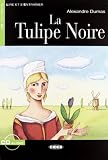 La Tulipe Noire (Lire Et S'Entrainer) (French Edition)