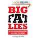 Big Fat Lies: Is Your Government Making You Fat?