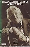 The collected stories of Angus Wilson