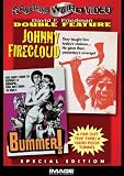 Johnny Firecloud / Bummer! (Special Edition)
