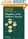 Plasticity of the Auditory System