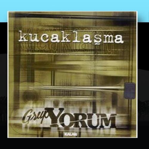 grup yorum - Kucaklasma - Zortam Music