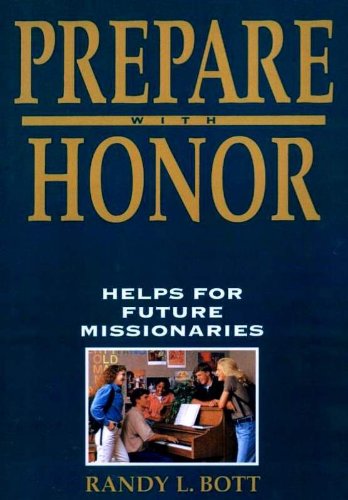 Prepare with Honor: Helps for Future Missionaries