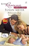 Millionaire Dad, Nanny Needed! (Harlequin Romance)