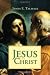 Jesus the Christ: A Study of the Messiah and His Mission according to Holy Scriptures both Ancient and Modern